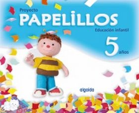 Proyecto Papelillos de Educación Infantil 5 años. Libro digital. Docente. PDI. O