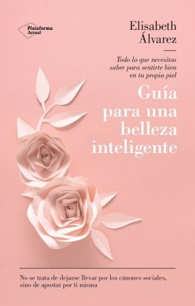 GUIA PARA UNA BELLEZA INTELIGENTE