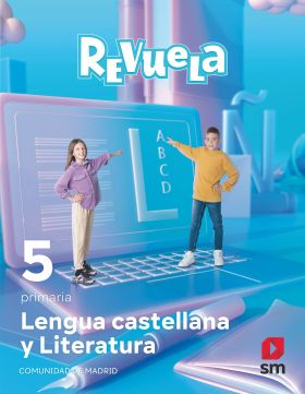 LENGUA CASTELLANA Y LITERATURA. 5 PRIMARIA. REVUELA. COMUNIDAD DE MADRID
