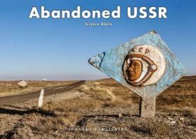 ABANDONED USSR