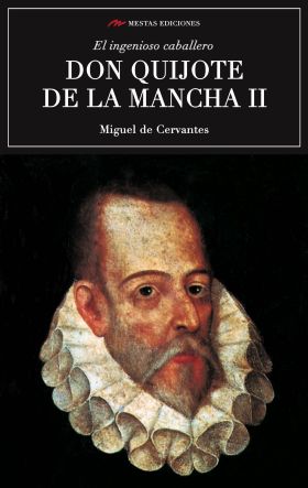EL INGENIOSO CABALLERO DON QUIJOTE DE LA MANCHA II