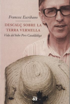 DESCALÇ SOBRE LA TERRA VERMELLA.