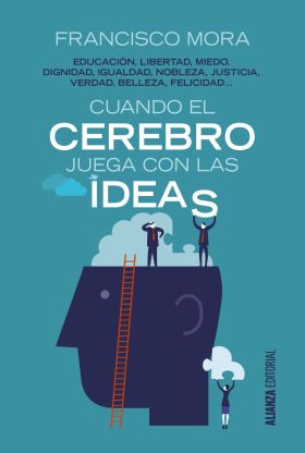 CUANDO EL CEREBRO JUEGA CON LAS IDEAS