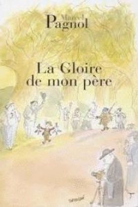 LA GLOIRE DE MON PERE