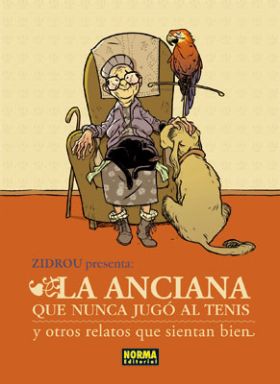 ANCIANA QUE NUNCA JUGO AL TENIS Y OTROS RELATOS QU