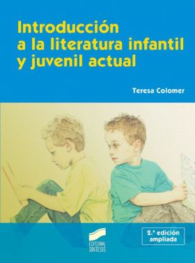 Introducción a la literatura infantil y juvenil actual