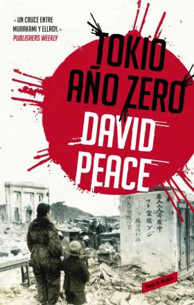 Tokio, año cero (Trilogía de Tokio 1)