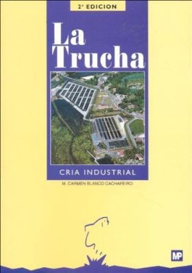 La trucha. Cría industrial