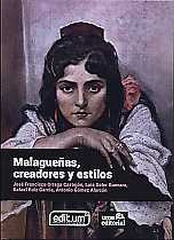 MALAGUEÑAS, CREADORES Y ESTILOS