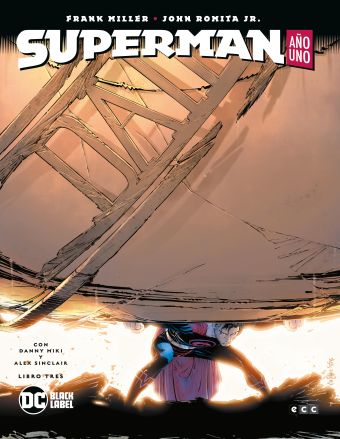 Superman: Año Uno  Libro tres