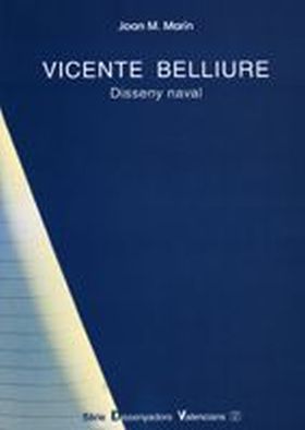 VICENTE BELLIURE. DISSENY NAVAL