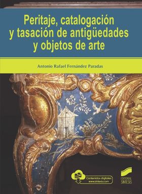 Peritaje, catalogacion y tasacion de antiguedades y objetos de arte