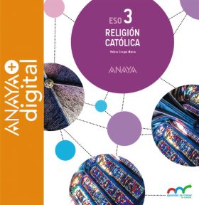 RELIGIÓN CATÓLICA 3. ESO. ANAYA + DIGITAL.