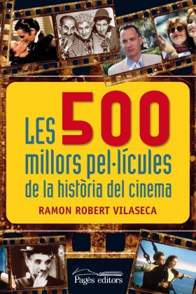 LES 500 MILLORS PEL·LICULES DE LA HISTORIA DEL CIN