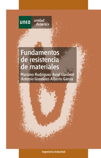 UD. FUNDAMENTOS DE RESISTENCIA DE MATERIALES