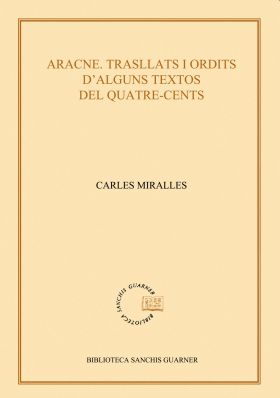 Aracne. Trasllats i ordits d'alguns textos del quatre-cents