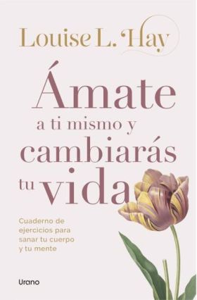 AMATE A TI MISMO Y CAMBIARAS TU VIDA