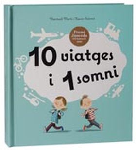 10 VIATGES I 1 SOMNI