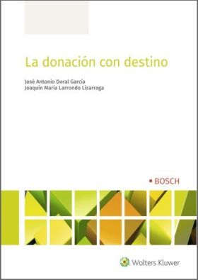 LA DONACIÓN CON DESTINO, 1ª EDICIÓN NOVIEMBRE 2020