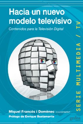 HACIA UN NUEVO MODELO TELEVISIVO