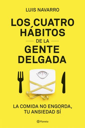 4 HABITOS DE LA GENTE DELGADA, LOS