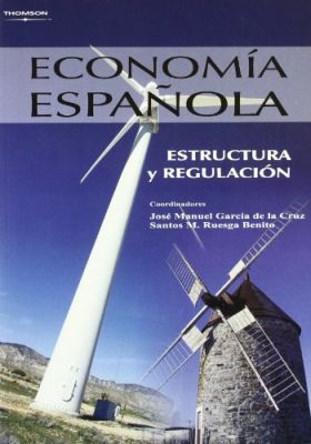 Economía española. Estructura y regulación