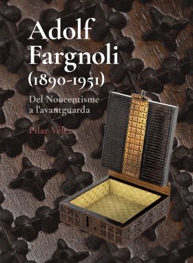 Adolf Fargnoli (1890-1951) Del Noucentisme a lavantguarda