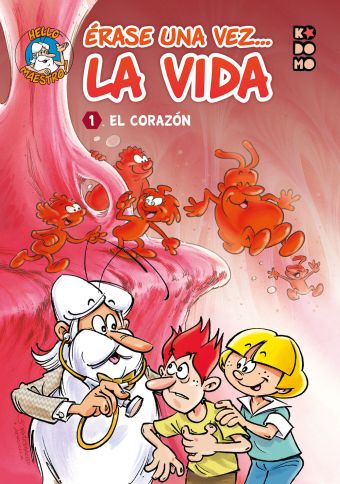 ÉRASE UNA VEZ... LA VIDA VOL. 01: EL CORAZÓN