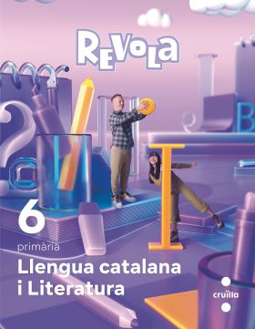 Llengua catalana i Literatura. 6 Primària. Revola