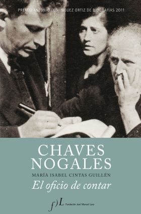 Chaves Nogales. El oficio de contar