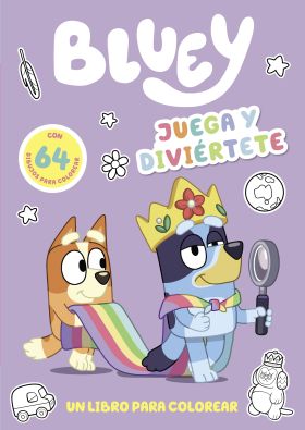 BLUEY - JUEGA Y DIVIERTETE. UN LIBRO PARA COLOREAR (EDICION EN ES