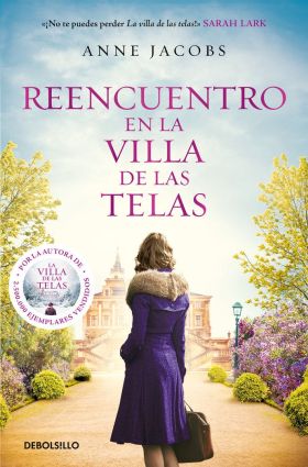 REENCUENTRO EN LA VILLA DE LAS TELAS (LA VILLA DE LAS TELAS 6)