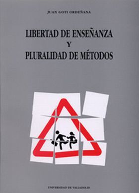 LIBERTAD DE ENSEÑANZA Y PLURALIDAD DE MÉTODOS
