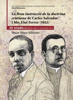 BREU INSTRUCCIO DE LA DOCTRINA CRISTIANA DE CARLES SALVADOR I MN. ELOI FERRER, L