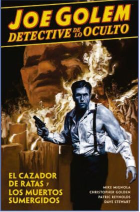 JOE GOLEM DETECTIVE DE LO OCULTO 1. EL CAZADOR DE 