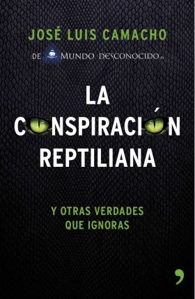 LA CONSPIRACION REPTILIANA