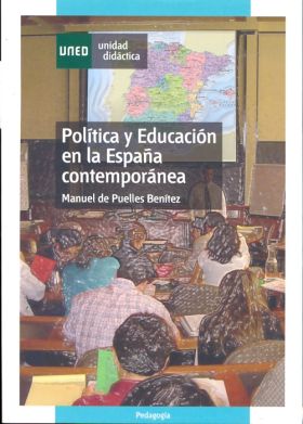 POLITICA Y EDUCACION EN LA ESPAÑA CONTEMPORANEA