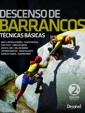 DESCENSO DE BARRANCOS, TECNICAS BASICAS