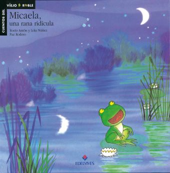 Micaela, una rana ridícula