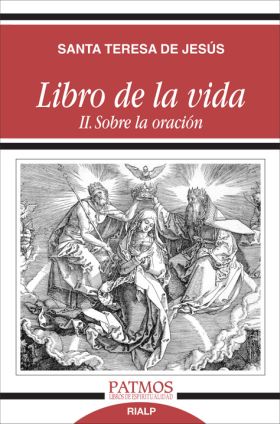 LIBRO DE LA VIDA II. SOBRE LA ORACION