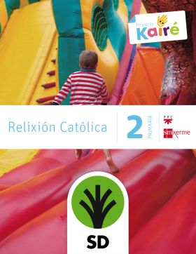 SD Alumno. Relixión católica. 2 Primaria. Kairé