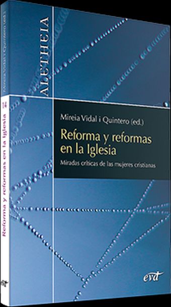 REFORMA Y REFORMAS EN LA IGLESIA