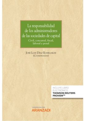 LA RESPONSABILIDAD DE LOS ADMINISTRADORES DE LAS SOCIEDADES DE CA