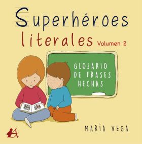 SUPERHEROES LITERALES VOLUMEN II