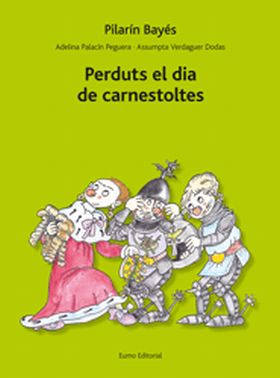 PERDUTS EL DIA DE CARNESTOLTES