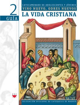 CM. 2 GUIA LA VIDA CRISTIANA VINO NUEVO,