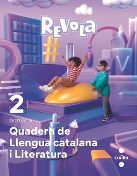 QUADERN DE LLENGUA CATALANA I LITERATURA. 2 PRIMÀRIA. REVOLA. CRU