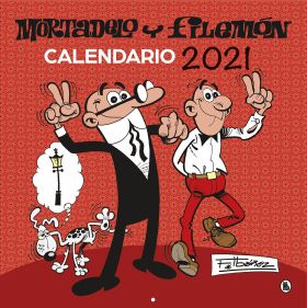 CALENDARIO 2021 MORTADELO Y FILEMÓN