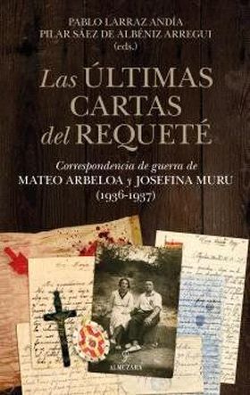 ULTIMAS CARTAS DEL REQUETE, LAS