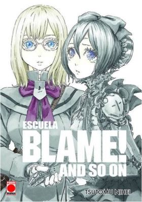 Escuela Blame! And Son On